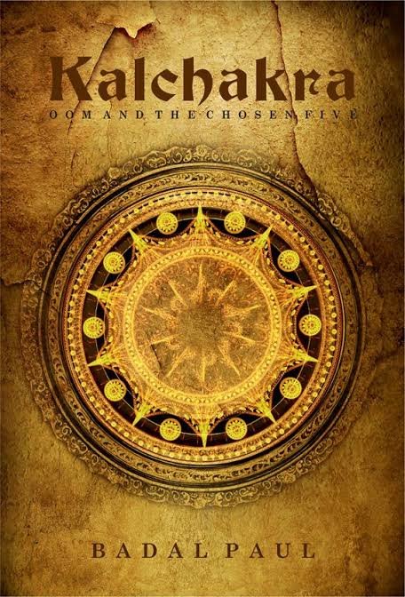 Kalchakra: Oom and the Chosen Five is a debut English-language philosophical and metaphysical fiction novel written by Indian educator and author Badal Paul, published by Roman Books in April 2016